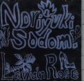 Noriyuki Sodom. / Lavian Rose []