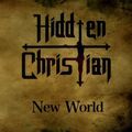 HIDDEN CHRISTIAN / New World + FREE EP@SINGLE []