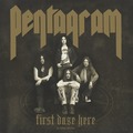 PENTAGRAM / First Daze Here (The Vintage Collection) (2CD) (reissue) []