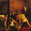 GLAM/SKID ROW / Slave to the Grind