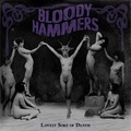 BLOODY HAMMERS / Lovely Sort of Death (LP) []