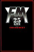 FM / 25 Live Indiscreet  []