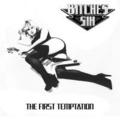 BITCHES SIN / The First Temptation  []