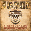 L.A.GUNS / A Fistful Of Guns - Anthology 1985-2012 (2CD/digi) []