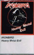 IRONBIRD / Heavy Metal Evil (TAPE w/ PATCH) []