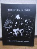 UNHOLY BLACK METAL A tribute to NORTHERN DARKNESS (BOOK) []