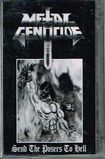 THRASH METAL/METAL GENOCIDE / Sent the Poser's to Hell (TAPE)