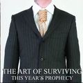 THE ART OF SURVIVING / Thie Year's Prophecy []