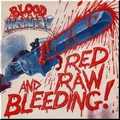 BLOOD MONEY / Red Raw and BleedingI(digi) []