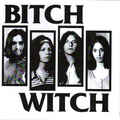 BITCH WITCH / Bitch Witch []