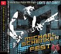 MICHAEL SCHENKER FEST  - LIGHTS OUT CUBEII(2CDR) []