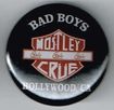 缶バッチ/MOTLEY CRUE / Bad Boys (小）