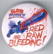 缶バッチ/BLOOD MONEY / Red Raw and Bleeding(小）