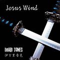 Imari Tones / Jesus Wind []