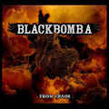 BLACK BOMB A / From Chaos ()(Áj []