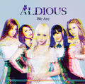 ALDIOUS / We Are  []