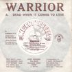 N.W.O.B.H.M./WARRIOR / Dead When It Comes To Love 