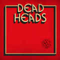 DEADHEADS / This One Goes to 11 []