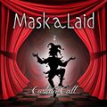 Mask a Laid / Curtain Call (papersleeve) []