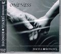 JEKYLLRONOVE / Oneness  []