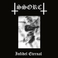 SSORC / Infidel Eternal  []