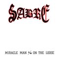 SABRE / Miracle Man/On the Loose  (2018 reissue) []