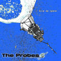 THE PROBES / Give me Space EՁI []