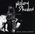 MILITARY SHADOW / Metal Punk Ironfist (͔ՁII^pNIIIIj []