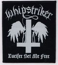 WHIPSTRIKER / Lucifer set me Free (SP) []