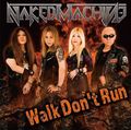 NAKED MACHINE / Walk Don't Run  []