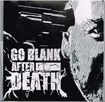 JAPANESE BAND/GO BLANK AFTER DEATH / Go Blannk After Death