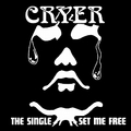 CRYER / The Single + FORCE / Set Me Free []