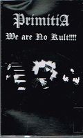 PERIMITIA / We are no Kult (TAPE) []
