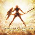 KNIGHTS OF ROUND / In the Light of Hope  []