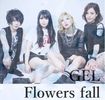 /GEL / Flowers Fall