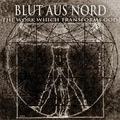 BLUT AUS NORD / The Work Which Transforms God  []