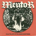 MENTOR / Cults Crypts And Corpses []