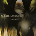 THEATRE OF TRAGEDY / Inperspective () []