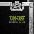 ON-OFF / Don't Forget the Roll (アウトレット） []