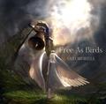 Free As Birds / LAST CAMPANELLA (TFu悭킩t[AYo[Yvj []