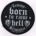 LEMMY KILMISTER / Born to Raise Hell CIRCLE (SP) Motorhead []