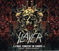 SLAYER / Final Concert in Europe (2CD) (boot) []