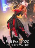 Fuki/ Fuki Fes. 2020 LIVE at KINEMA CLUB (Blu-ray)　  （通常盤） ★特典付き []