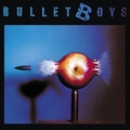 BUULET BOYS / Bullet Boys (2020 reissue) []