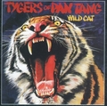 TYGERS OF PAN TANG / Wild Cat + 8 （2018 reissue) []