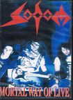 DVD/SODOM / Mortal Way of Live (collectors DVDR)