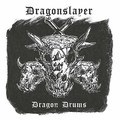 DRAGONSLAYER / Dragon Drums (slip) []