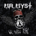 MR. MYST / We Will Rise []