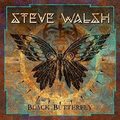 STEVE WALSH / Black Butterfly []