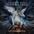 HEAVEN'S TRAIL / Lethal Mind []